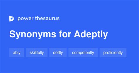 Synonyms of ADEPTLY .